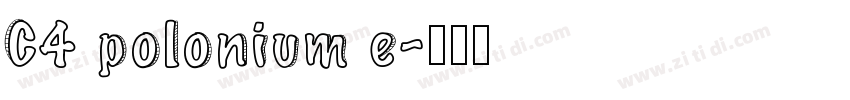 C4 polonium e字体转换